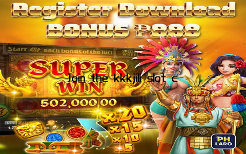 Join the kkkjili slot community today and become part of a vibrant and supportive gaming network